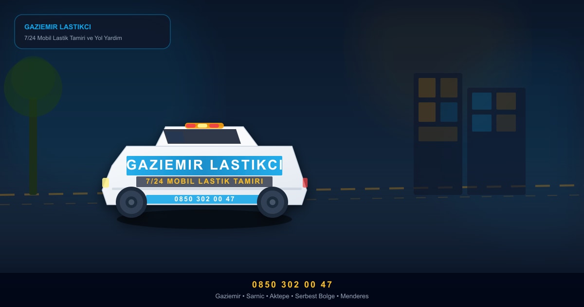 Gaziemir Sarnıç mobil lastikçi acil yol yardım aracı